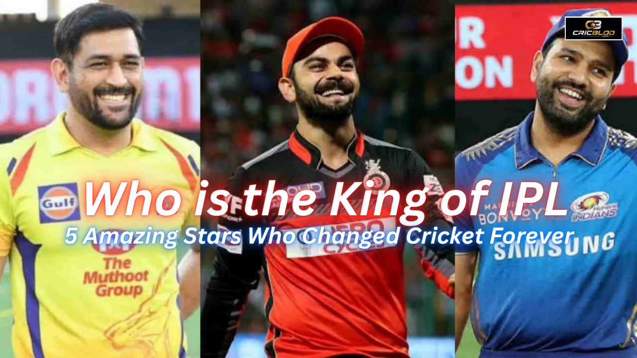 Who is the King of IPL